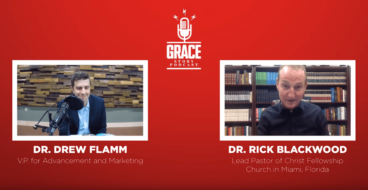 Grace Story Podcast, Episode 4: Dr. Rick Blackwood