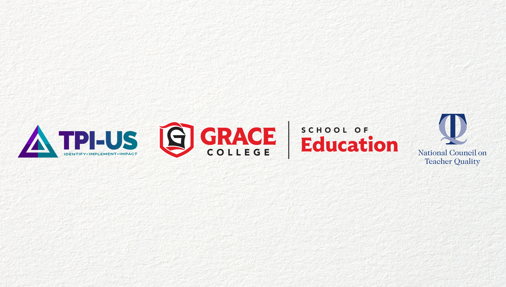 Grace gets A+ rating from National Council on Teacher Quality (NCTQ), and100% ratings rom the Teacher Preparation Inspection (TPI-US).
